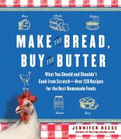 Make the Bread, Buy the Butter book cover