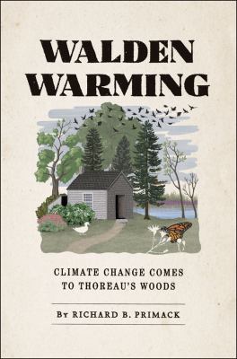 Walden Warming: Climate Change Comes to Thoreau’s Woods