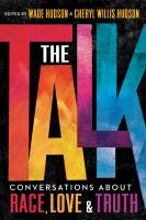 The Talk: Conversations about Race, Love, and Truth