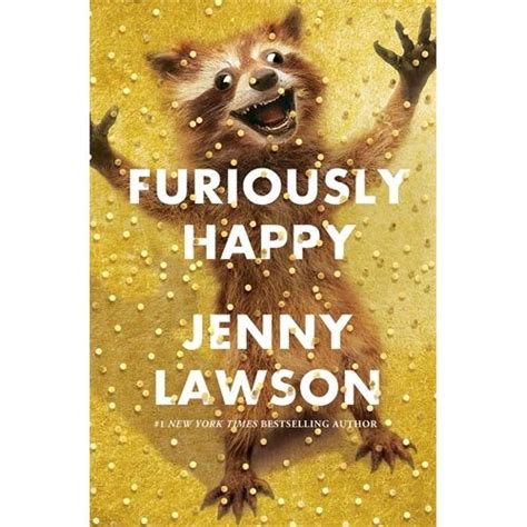 cover of the book Furiously Happy by Jenny Lawson