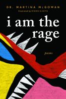 I Am the Rage by Dr. Martina McGowan