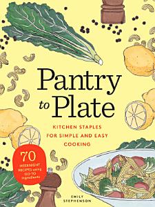 Pantry to Plate book cover