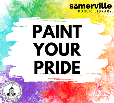 A splash of rainbow color with the text "Paint Your Pride" on top.