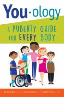 You-ology: A Puberty Guide for Every Body
